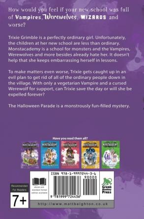 The Halloween Parade: A (Dyslexia Adapted) Monstacademy Mystery: 1 (Monstacademy Dyslexia Adapted)