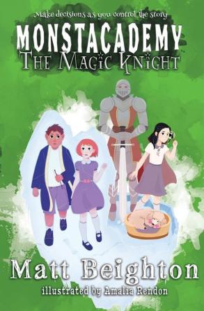 The Magic Knight: You're The Monster!: 0 (Monstacademy)