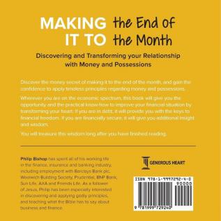 Making it to the End of the Month: Discovering and Transforming your Relationship with Money and Possessions