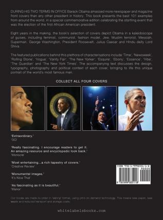 Obama: 101 Best Covers: A New Illustrated Biography Of The Election Of America's 44th President (Hardcover)