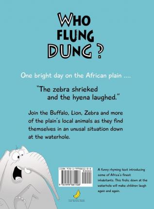 Who flung dung?