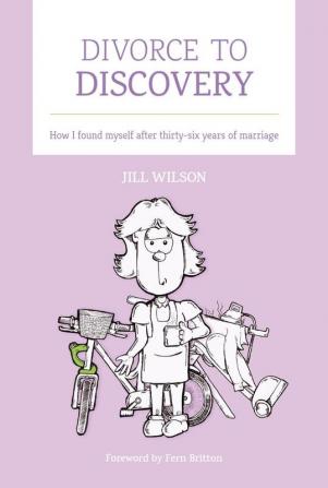 Divorce to Discovery: How I found myself after 36 years of marriage