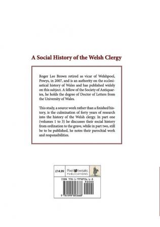 A Social History of the Welsh Clergy circa 1662-1939: PART ONE sections one to six. VOLUME THREE