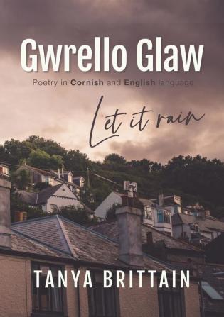 Gwrello Glaw: Let it rain