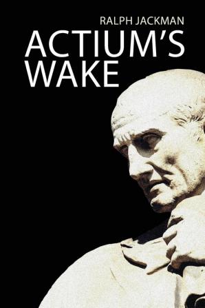 Actium's Wake: 1 (Res Gestae)