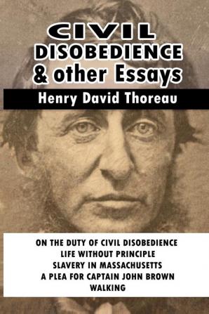 Civil Disobedience and Other Essays