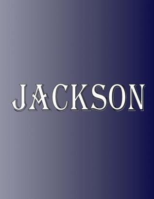 Jackson: 100 Pages 8.5 X 11 Personalized Name on Notebook College Ruled Line Paper