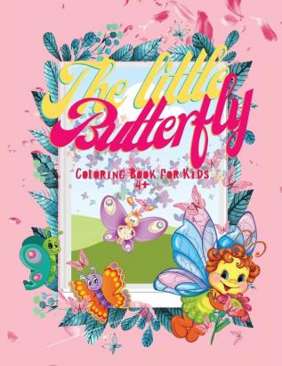 Butterfly Coloring Book For Kids: Simple and Easy Butterflies Coloring Book for Kids Perfect Gift for Girls and Boys