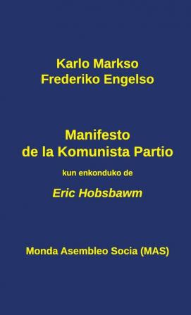 Manifesto de la Komunista Partio: kun enkonduko de Eric Hobsbawm