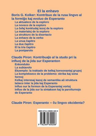 La kontribuo de la rusa al Esperanto; Influo de la jida sur Esperanton: Esperanto -- ĉu lingvo okcidenta?