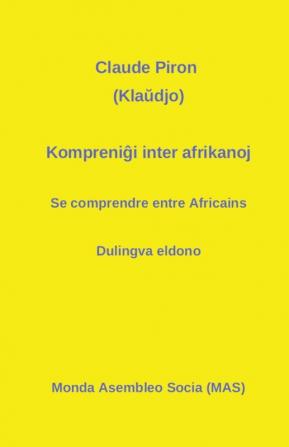 Kompreniĝi inter afrikanoj: Se comprendre entre Africains - Dulingva eldono: 142 (Mas-Libro)