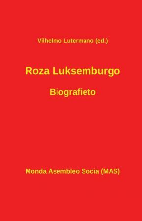 Roza Luksemburgo. Biografieto: 157 (Mas-Libro)