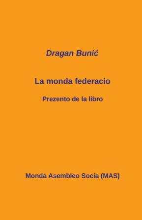 La monda federacio: Prezento de la libro: 162 (Mas-Libro)