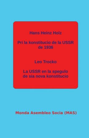 Pri la konstitucio de la USSR de 1936; La USSR en la spegulo de sia nova konstitucio.: 180 (Mas-Libro)