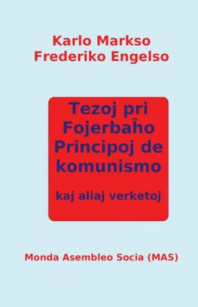 Tezoj pri Fojerbaĥo Principoj de komunismo kaj aliaj verketoj