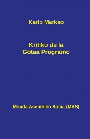 Kritiko de la Gotaa Programo: Kun antaŭparolo de Frederiko Engelso kaj la letero al Bracke