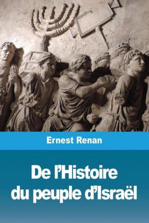 De l'Histoire du peuple d'Israël