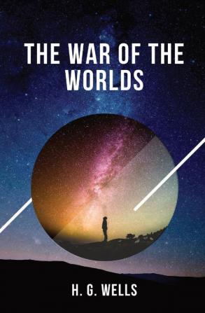 The War of the Worlds: one of the earliest stories to detail a conflict between mankind and an extraterrestrial race