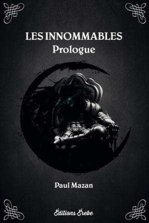 Les innommables Prologue