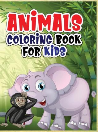 Animals coloring book for kids: Coloring book with jungle and domestic animals made with professional graphics for girls boys and beginners of all ages