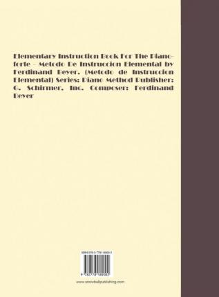 Elementary Instruction Book for the Pianoforte/Metodo de Instruccion Elemental para Piano