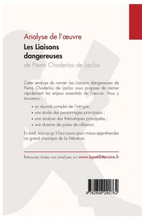 Les Liaisons dangereuses de Pierre Choderlos de Laclos (Analyse de l'oeuvre): Comprendre la littérature avec lePetitLittéraire.fr