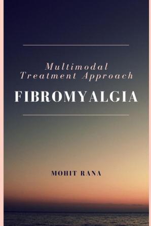 Multimodal Treatment Approach - Fibromyalgia