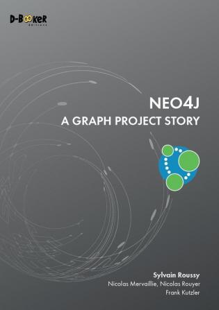 Neo4j - A Graph Project Story