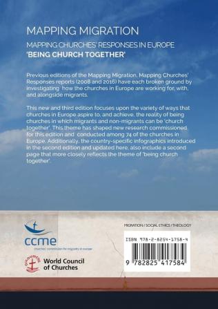 Mapping Migration Mapping Churches' Responses in Europe 'Being Church Together'