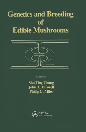 Genetics and Breeding of Edible Mushrooms