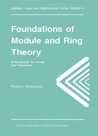 Fundamentals of Module and Ring Theory