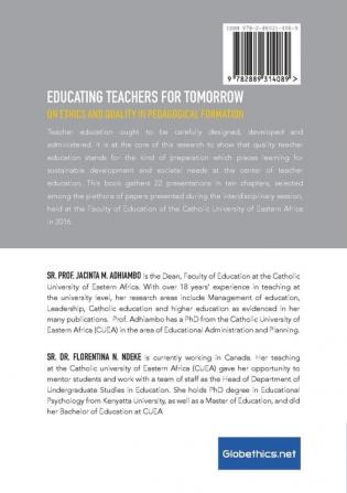 Educating Teachers for Tomorrow: On Ethics and Quality in Pedagogical Formation: 9 (Globethics.Net Education Ethics)