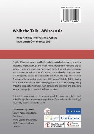 Walk the Talk: Report of the International Online Conference January / March 2021: 6 (Globethics.Net Agape)