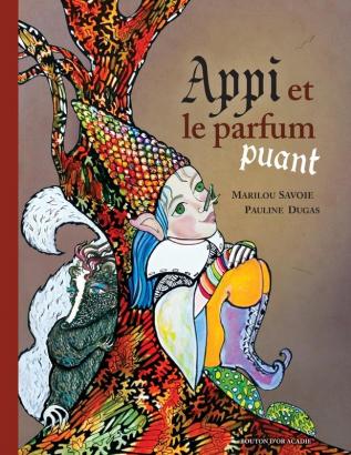 Appi et le parfum puant