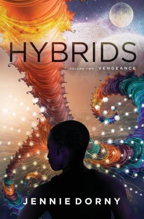 Hybrids Volume Two: Vengeance