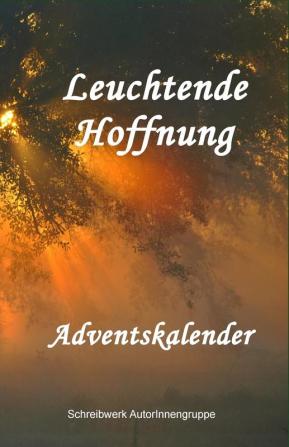 Leuchtende Hoffnung: Adventskalender