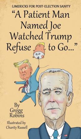 A Patient Man Named Joe Watched Trump Refuse to Go...