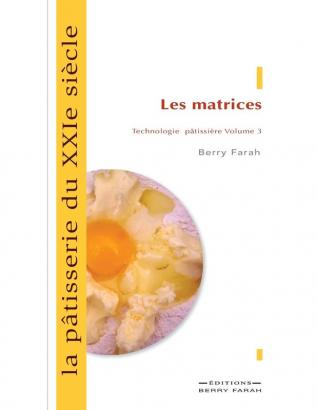 La pâtisserie du XIXe siècle les matrices