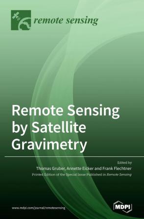 Remote Sensing by Satellite Gravimetry