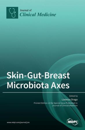 Skin-Gut-Breast Microbiota Axes