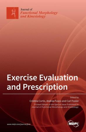 Exercise Evaluation and Prescription