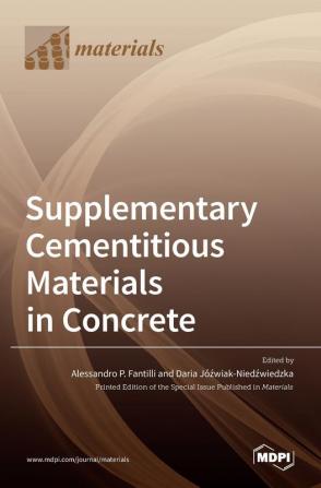 Supplementary Cementitious Materials in Concrete