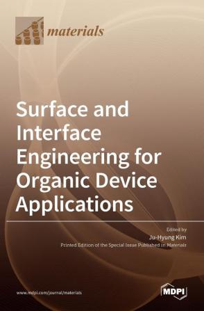 Surface and Interface Engineering for Organic Device Applications