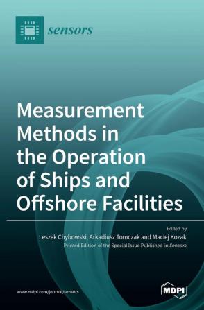 Measurement Methods in the Operation of Ships and Offshore Facilities