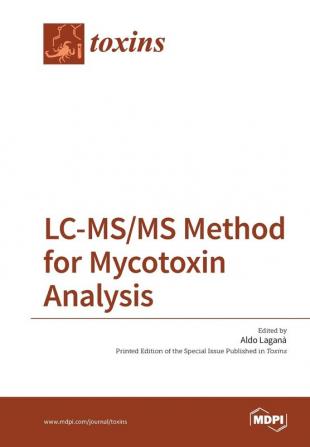 LC-MS/MS Method for Mycotoxin Analysis