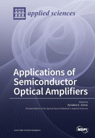 Applications of Semiconductor Optical Amplifiers