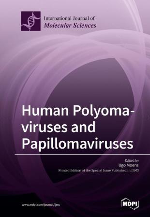 Human Polyomaviruses and Papillomaviruses