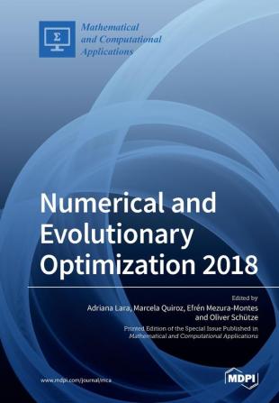 Numerical and Evolutionary Optimization 2018