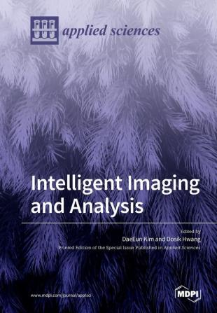 Intelligent Imaging and Analysis