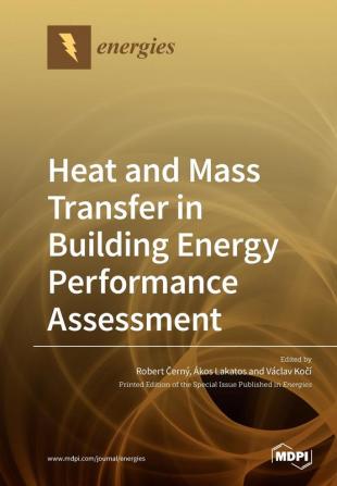 Heat and Mass Transfer in Building Energy Performance Assessment